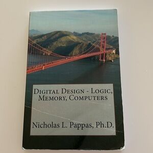 Digital Design - Logic, Memory, Computers (Electrical and Electronic Engineering